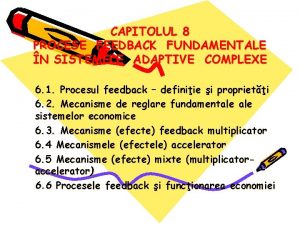 CAPITOLUL 8 PROCESE FEEDBACK FUNDAMENTALE N SISTEMELE ADAPTIVE