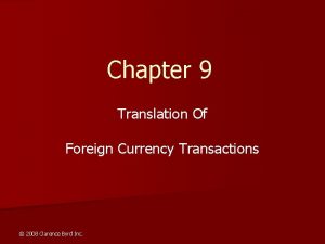 Chapter 9 Translation Of Foreign Currency Transactions 2008