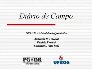 Dirio de Campo DER 313 Metodologia Qualitativa Andressa