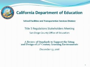 California Department of Education School Facilities and Transportation