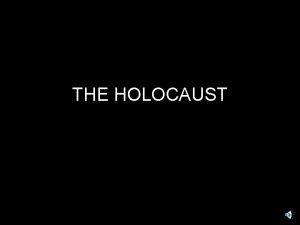 THE HOLOCAUST Nazi roundup of Jews Jews awaiting