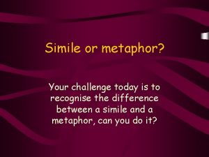 Challenge metaphor