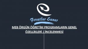 MEB RGN RETM PROGRAMLARIN GENEL ZELLKLER NCELENMES DERS