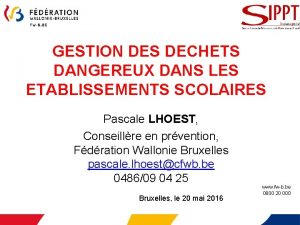 GESTION DES DECHETS DANGEREUX DANS LES ETABLISSEMENTS SCOLAIRES