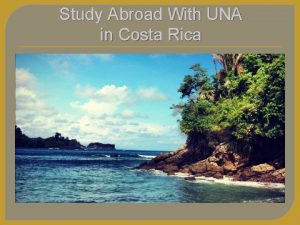 Study Abroad With UNA in Costa Rica Studying