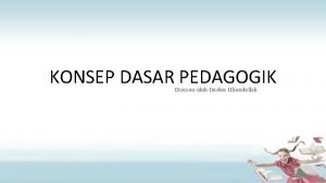 Arti pedagogik adalah