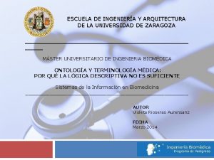 ESCUELA DE INGENIERA Y ARQUITECTURA DE LA UNIVERSIDAD