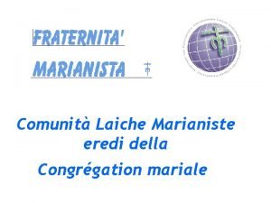 Comunit Laiche Marianiste eredi della Congrgation mariale La