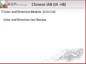 Chinese IAB IA IB 7 Color and Direction