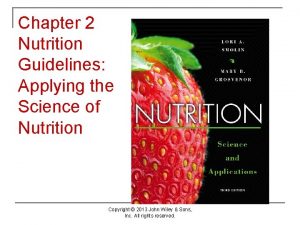 Chapter 2 Nutrition Guidelines Applying the Science of