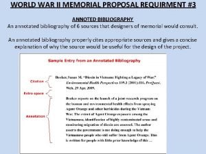 WORLD WAR II MEMORIAL PROPOSAL REQUIRMENT 3 ANNOTED