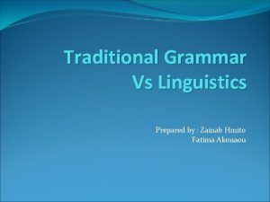 Strengths of traditional grammar