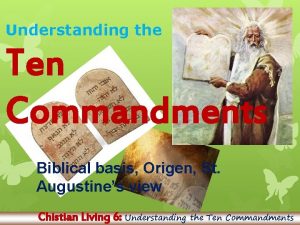 Understanding the Ten Commandments Biblical basis Origen St