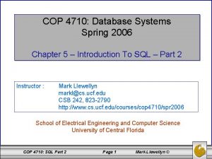 COP 4710 Database Systems Spring 2006 Chapter 5