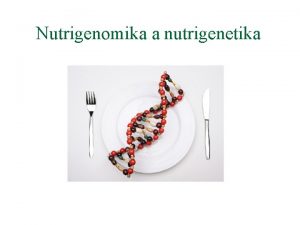 Nutrigenetika