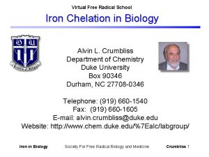 Virtual Free Radical School Iron Chelation in Biology