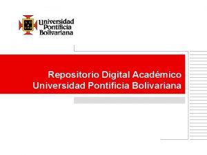 Repositorio universidad pontificia bolivariana Repositorio universidad pontificia bolivariana