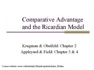 Comparative Advantage and the Ricardian Model Krugman Obstfeld