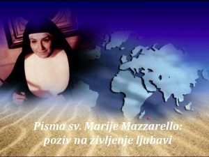 Pisma sv Marije Mazzarello poziv na ivljenje ljubavi