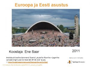Euroopa ja Eesti asustus Koostaja Ene Saar Avaldatud