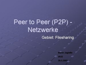 Peer to Peer P 2 P Netzwerke Gebiet