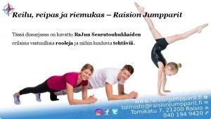 Reilu reipas ja riemukas Raision Jumpparit Tss diasarjassa