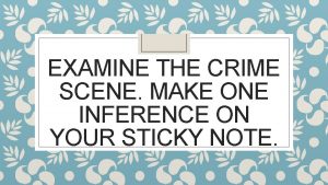 Crime scene inference