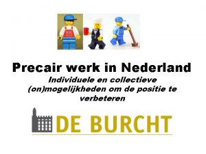 Precair werk in Nederland Individuele en collectieve onmogelijkheden