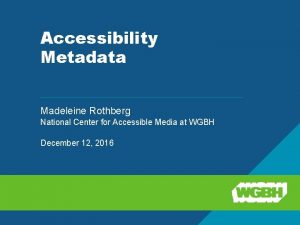 National center for accessible media