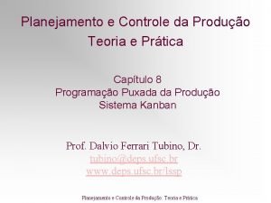 Planejamento e Controle da Produo Teoria e Prtica