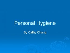 Personal hygiene definition Personal hygiene definition