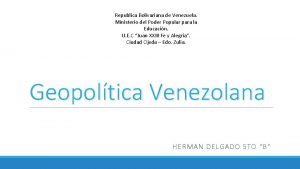 Cuadro comparativo de los frentes geopoliticos de venezuela