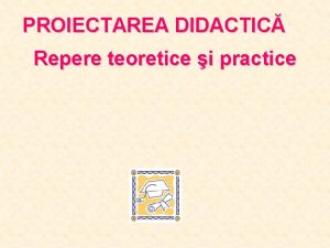 Proiectare didactica