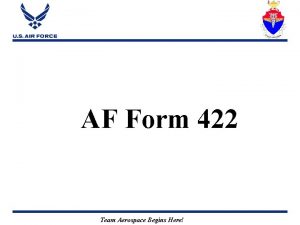 What is af form 422