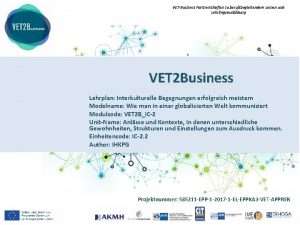 VETBusiness Partnerschaften zu berufsbegleitendem Lernen und Lehrlingsausbildung VET