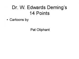 Dr w edwards deming 14 points