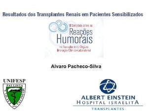 Alvaro PachecoSilva Pacientes sensibilizados EUA 90 000 pacientes