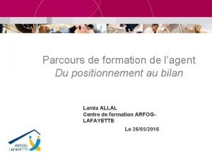 Parcours de formation de lagent Du positionnement au