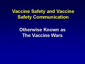 Vaccine safety communication Vaccine safety communication