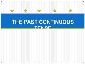 Past continuous form of verb