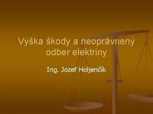 Vka kody a neoprvnen odber elektriny Ing Jozef