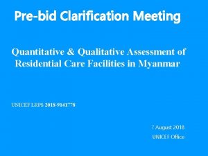 Prebid Clarification Meeting Quantitative Qualitative Assessment of Residential