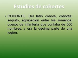 Cohors cohortis