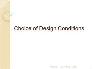 Choice of Design Conditions 1132020 choise of design