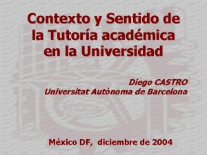 Contexto y Sentido de la Tutora acadmica en