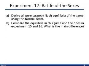 Experiment 17 Battle of the Sexes a Derive