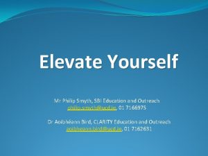 Elevate Yourself Mr Philip Smyth SBI Education and