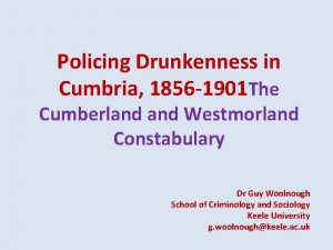 Policing Drunkenness in Cumbria 1856 1901 The Cumberland