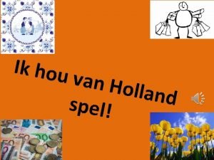 Ik hou van Ho lland spel Regels Iedereen