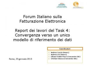 Forum Italiano sulla Fatturazione Elettronica Report dei lavori